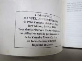 Yamaha YFM400FW(G) ATV 1994 -mönkijä, käyttöohjekirja englanniksi &amp; ranskaksi