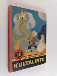 Kultalintu ja muita satuja