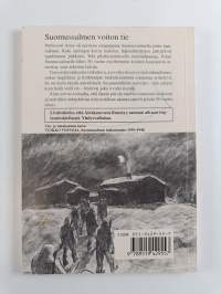 Suomussalmen voiton tie : muistikuvia, tunnelmia, aseveljiä 1939-1940