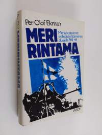 Meririntama : merisotatapahtumat Itämeren pohjoisosassa 1941-1944