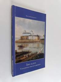 Åbo slott : vägledning för huvudborgen