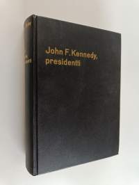 John F. Kennedy, presidentti