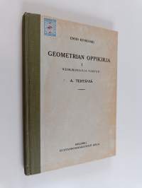 Geometrian oppikirja 1 Keskikouluja varten A. Tehtäviä