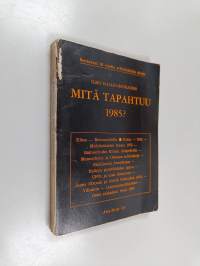 Mitä tapahtuu 1985 : Seuraavat 30 vuotta selvänäkijän silmin