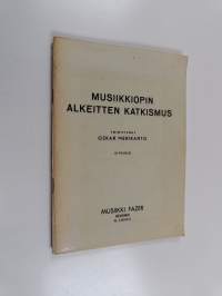 Musiikkiopin alkeitten katkismus