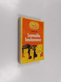 Lomalla laulamme