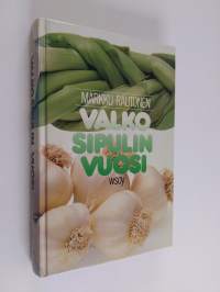 Valkosipulin vuosi