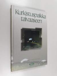 Kurkistuspaikka taivaaseen