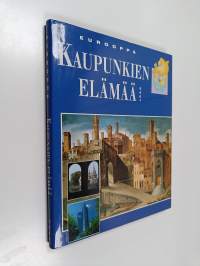 Eurooppa : Kaupunkien elämää