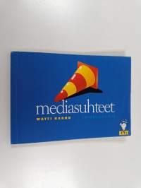 Mediasuhteet