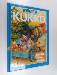 Komea kukko : lasten oma lukukirja