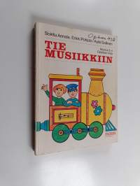 Musica 3-4, Tie musiikkiin : peruskoulun kolmannen ja neljännen luokan musiikin oppikirja : oppilaan kirja