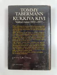 Kukkiva kivi : valitut runot 1970-1977