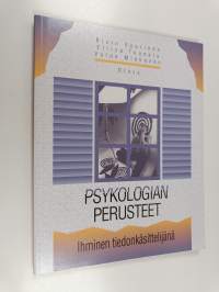 Psykologian perusteet : Ihminen tiedonkäsittelijänä