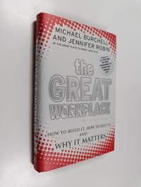 The great workplace : how to build it, how to keep it, and why it matters
