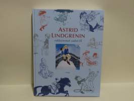 Astrid Lindgrenin rakkaimmat sadut II