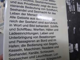 Schiffe, Häfen, Meere und Matrosen - Eine Geschichte der Schiffart und des Seeverkehrs