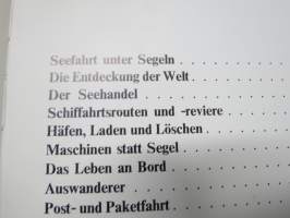 Schiffe, Häfen, Meere und Matrosen - Eine Geschichte der Schiffart und des Seeverkehrs