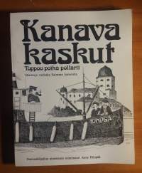 Kanavakaskut. Muistoja vanhalta Saimaan kanavalta