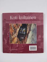 Koti kultainen : Innoittavia sanoja kodista ja perheestä