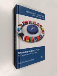 NATO&#039;s post-Cold War politics : the changing provision of security