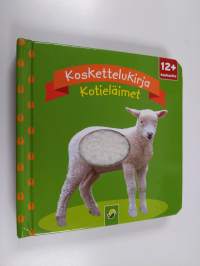 Koskettelukirja : Kotieläimet