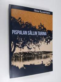 Pispalan sällin tarina