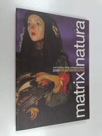 Matrix natura - XVIII mostra d&#039;arte contemporanea 2008 miniartextilcomo