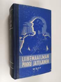 Liikemaailman pikku jättiläinen : liikemaailman tietokirja