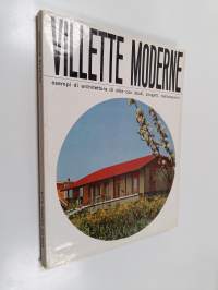 Villette moderne : Esempi di architettura di ville con studi, Progetti, realizzazoni
