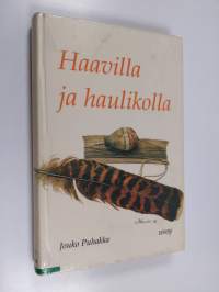 Haavilla ja haulikolla