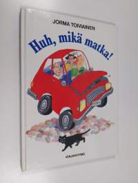 Huh, mikä matka!