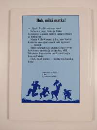 Huh, mikä matka!