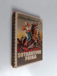 Sotarosvon poika : historiallinen seikkailukertomus