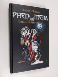 Phenomena 1 - Ennustuksen valitut