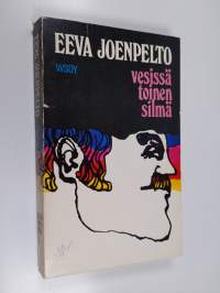 Vesissä toinen silmä