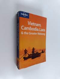 Vietnam, Cambodia, Laos &amp; the Greater Mekong