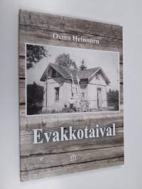 Evakkotaival : muistelmat