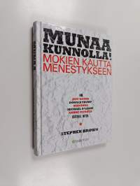 Munaa kunnolla : mokien kautta menestykseen