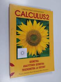 Calculus :; lukion pitkä matematiikka, 2 - Geometria, analyyttinen geometria, trigonometria ja vektorit