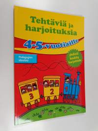 Tehtäviä ja harjoituksia : yhdistä - keskity - harjoittele : 4-5v.