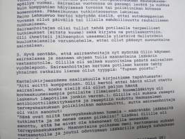 Miksi? - Lisäselvitykset ja kommentit - Olli uuvutettiin hengiltä Suomen armeijassa vuonna 1995 (MIkkeli, Karkialampi) -omakustanne / painate
