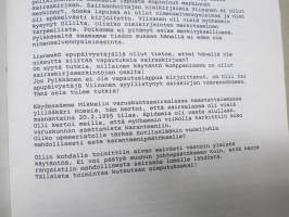 Miksi? - Lisäselvitykset ja kommentit - Olli uuvutettiin hengiltä Suomen armeijassa vuonna 1995 (MIkkeli, Karkialampi) -omakustanne / painate