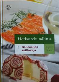 Herkuttelu sallittu - Gluteeniton keittokirja. (Ruokavaliot)