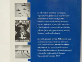 Suomen asiasta tuli omani - Ruotsalaisen vapaaehtoisen muistoja talvi- ja jatkosodasta