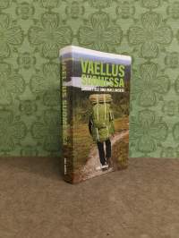 Vaellus Suomessa - suunnittele oma vaelluksesi