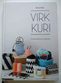 Virkkuri - Virkkuutöitä kotiin ja käyttöön