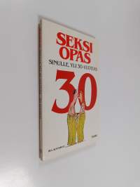 Seksiopas sinulle, yli 30-vuotias