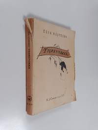 Tilkkuvakka sekä muita novelleja