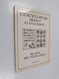 L&#039;Encyclopédie Diderot et d&#039;Alembert : blason, art héraldique
